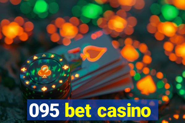 095 bet casino